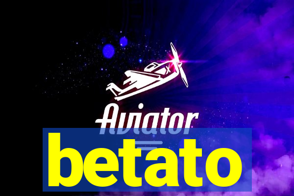 betato