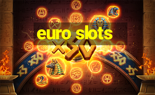 euro slots