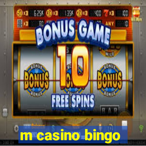 m casino bingo