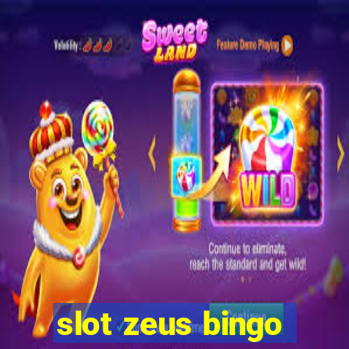 slot zeus bingo