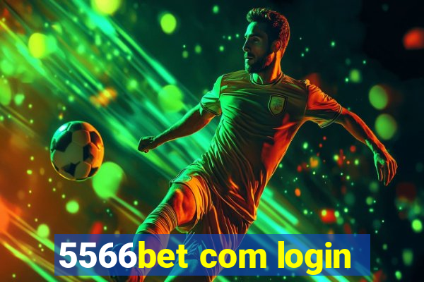 5566bet com login