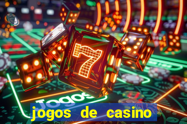 jogos de casino grátis máquinas