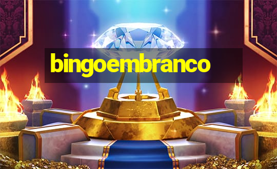 bingoembranco