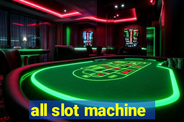 all slot machine