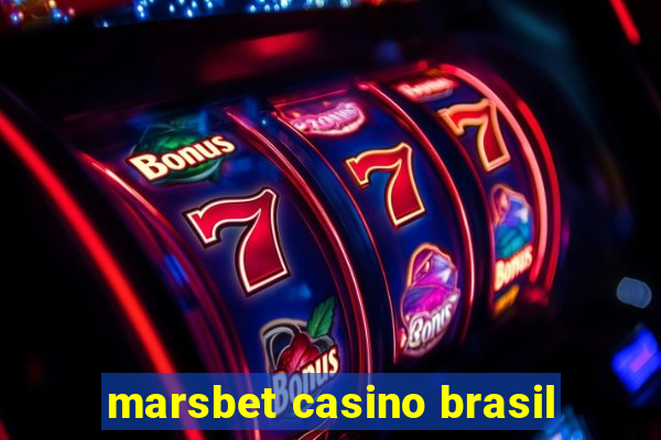 marsbet casino brasil