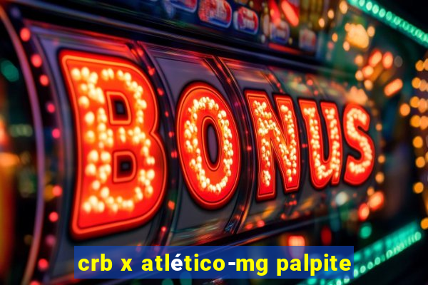 crb x atlético-mg palpite