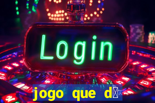 jogo que d谩 b么nus para jogar