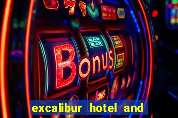 excalibur hotel and casino las vegas