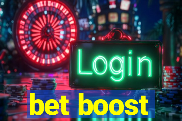 bet boost