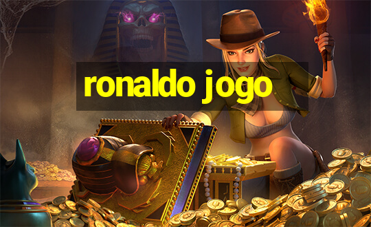 ronaldo jogo