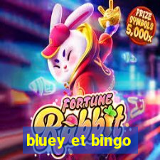 bluey et bingo