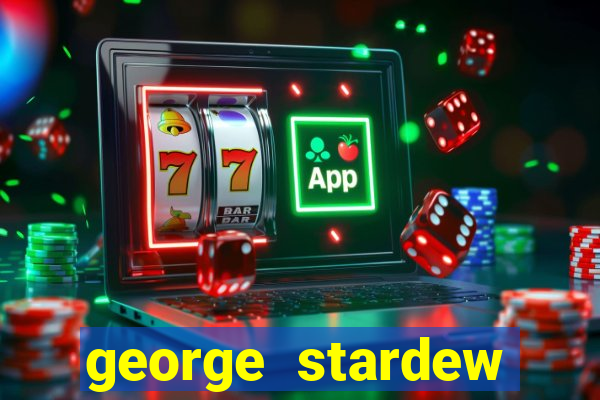 george stardew valley sobrenome