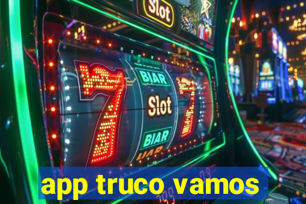 app truco vamos