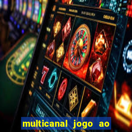 multicanal jogo ao vivo bahia