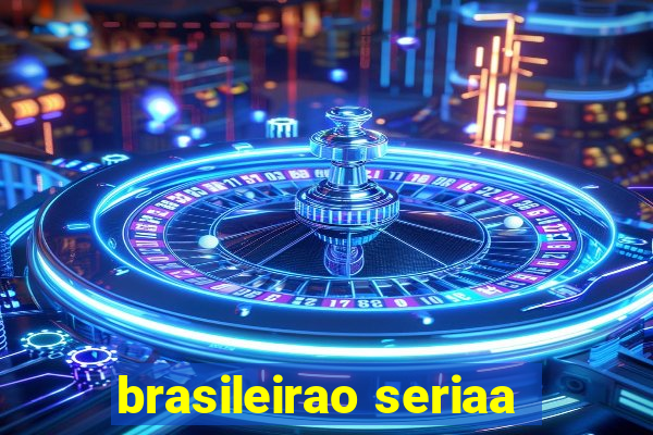 brasileirao seriaa