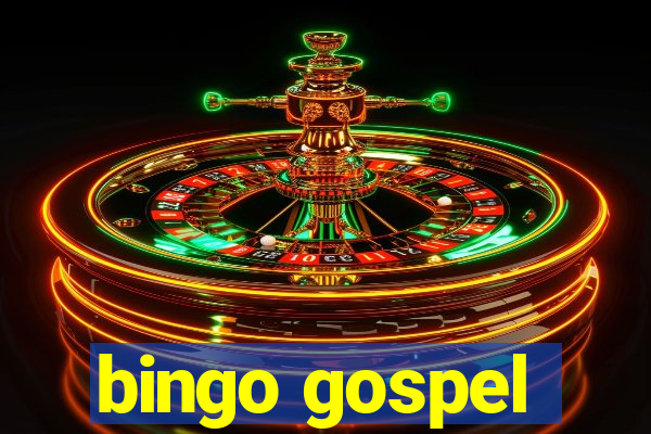 bingo gospel