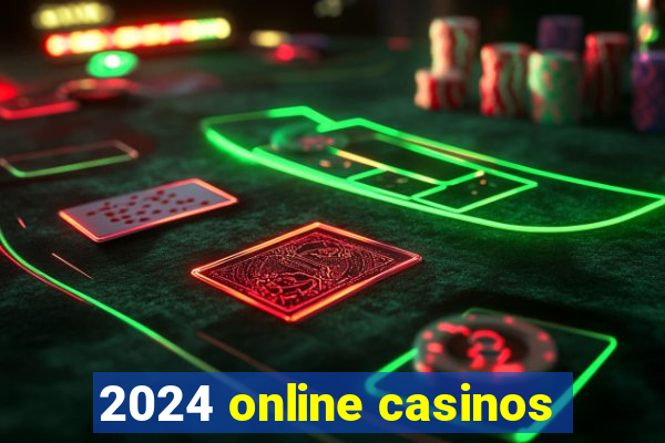 2024 online casinos