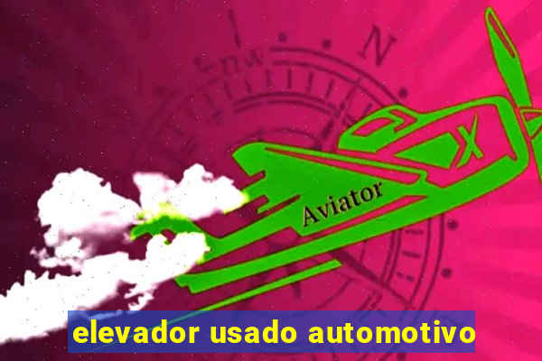 elevador usado automotivo