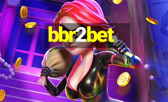 bbr2bet