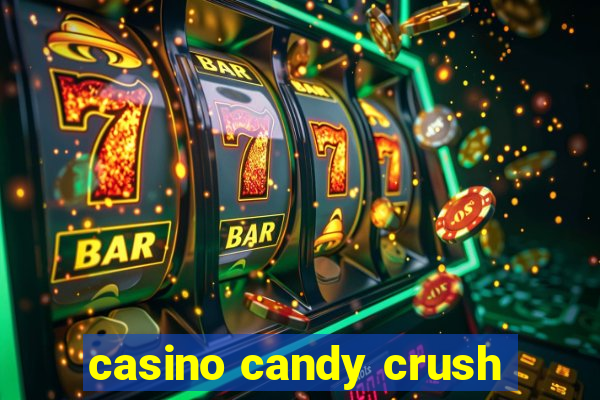 casino candy crush