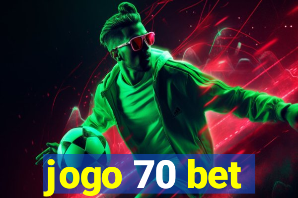 jogo 70 bet