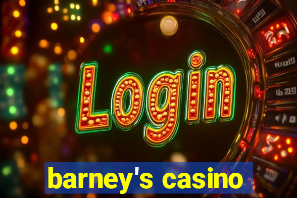 barney's casino