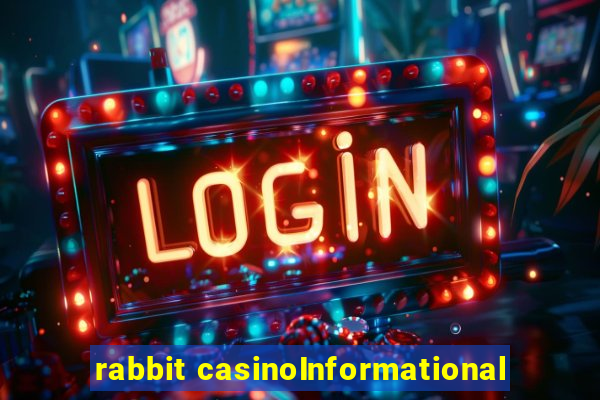 rabbit casinoInformational