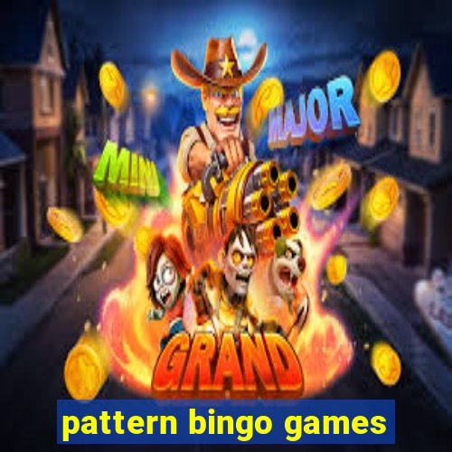 pattern bingo games