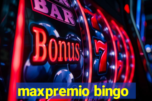 maxpremio bingo