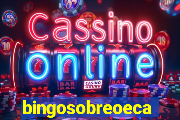 bingosobreoeca