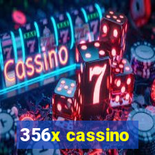 356x cassino