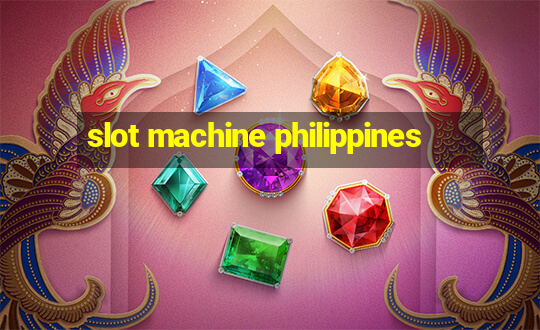 slot machine philippines