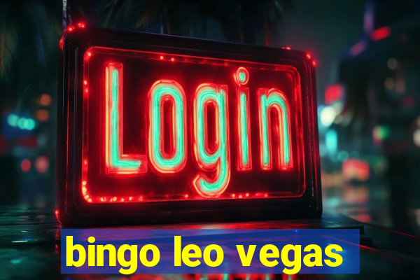 bingo leo vegas