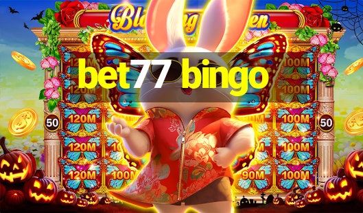 bet77 bingo