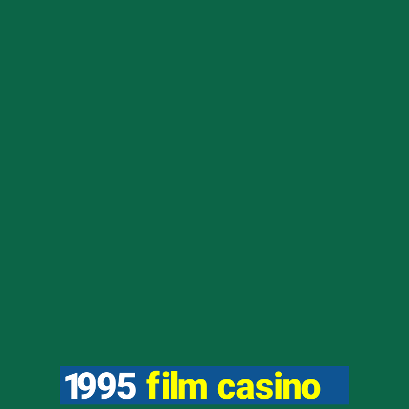 1995 film casino