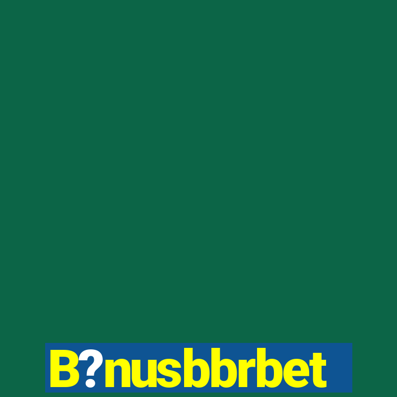 B?nusbbrbet