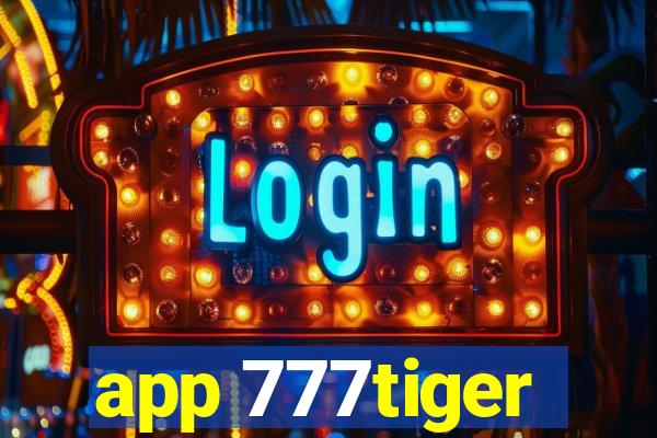 app 777tiger