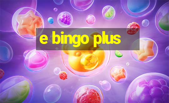 e bingo plus