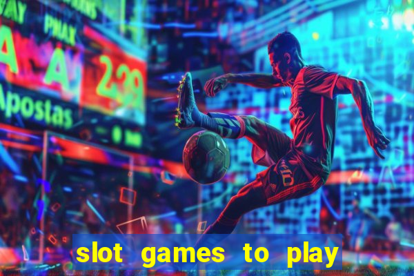 slot games to play for free