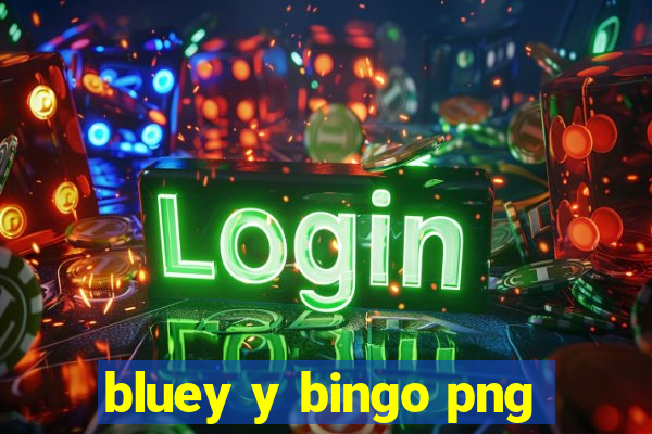 bluey y bingo png