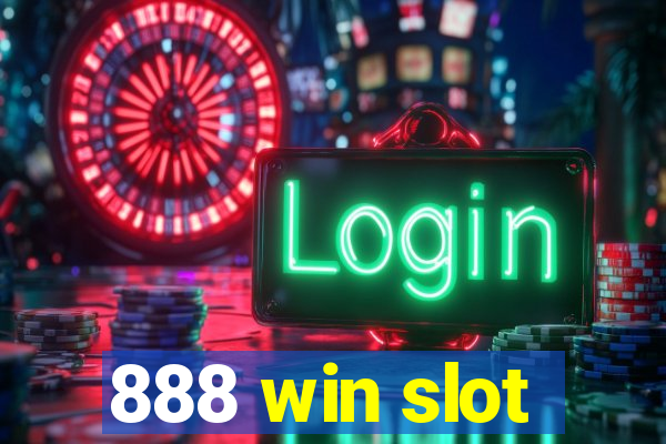 888 win slot