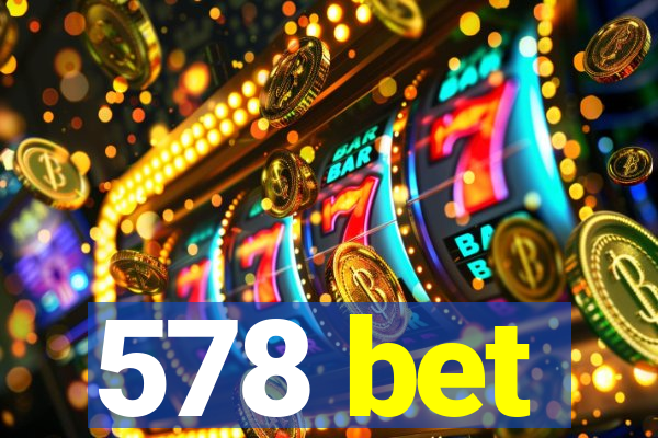 578 bet