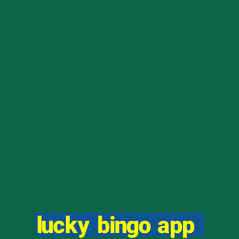 lucky bingo app