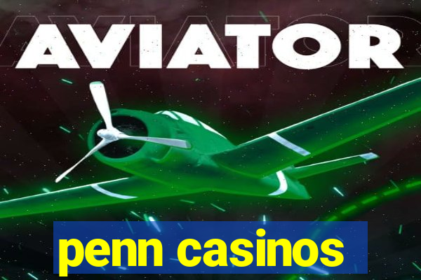 penn casinos