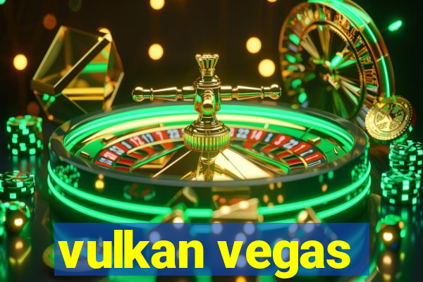 vulkan vegas