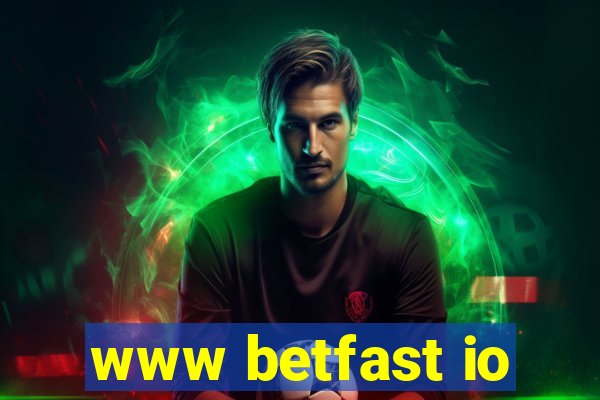 www betfast io