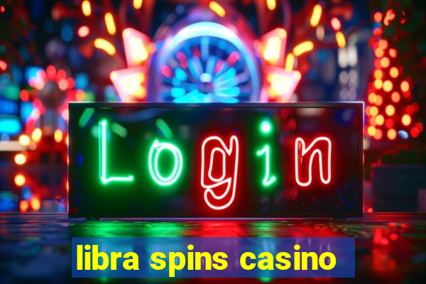 libra spins casino