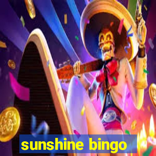 sunshine bingo