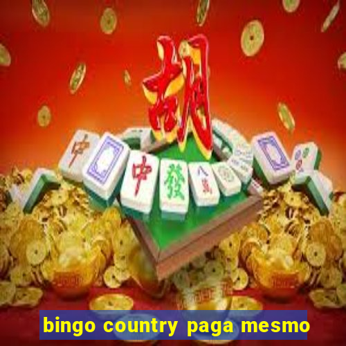 bingo country paga mesmo