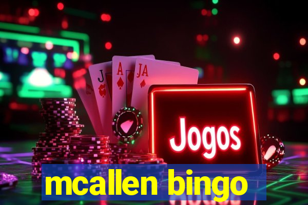 mcallen bingo